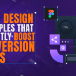 10 UX Design Principles That Instantly Boost Conversion Rates